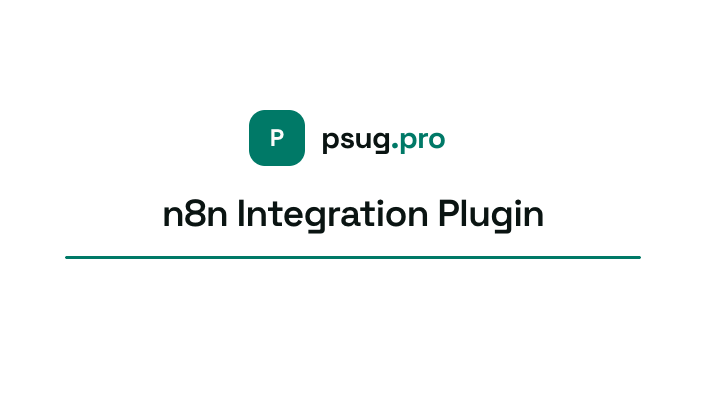 PSUG Pro n8n Integration Plugin screenshot